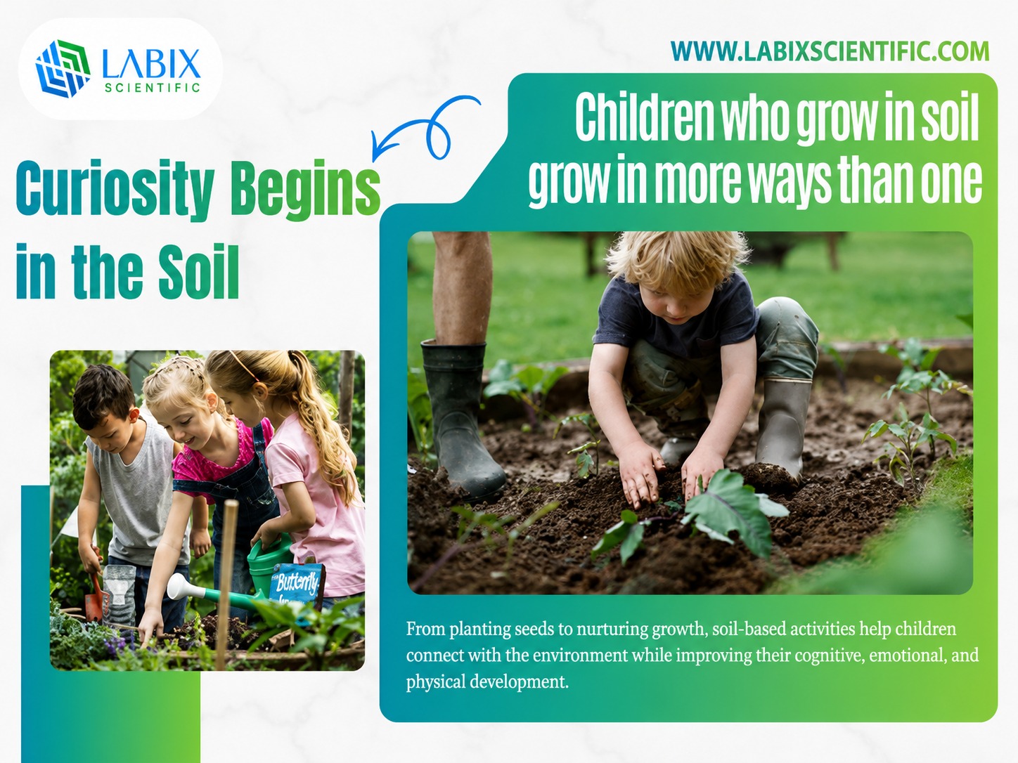 Children Who Grow in Soil Grow in More Ways Than One