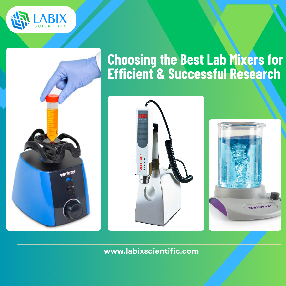 Choosing the Best Lab Mixers for Efficient & Successful Research